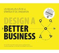 DESIGN A BETTER BUSINESS