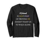 Design « A Friend is God's Way Of Proving » Manche Longue