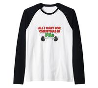 Design Amusant « All I Want for Christmas is PR » Manche Raglan