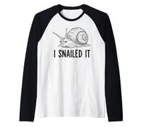 Design Amusant avec Inscription « I Snailed IT Pun » Manche Raglan