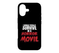 Design Amusant avec Inscription « I Would Totally Survive in A Horror Movie » Coque pour iPhone 17