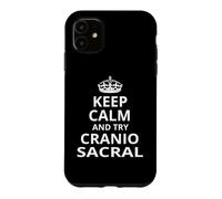 Design Amusant avec Inscription « Keep Calm and Try Craniosacral Therapy » Coque pour iPhone 11