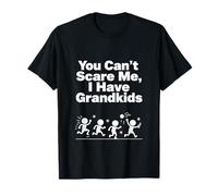 Design Amusant avec Inscription You Can't Scare Me I Have Grandkids T-Shirt