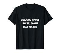 Design Amusant : « Craie ma Queue comme si Elle allait Vous Aider » T-Shirt