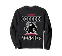 Design Amusant de café : sans café, Je suis Un Monstre ! Sweatshirt