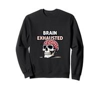 Design Amusant de Fatigue cérébrale mentalement drainée Sweatshirt