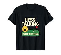 Design Amusant de Jeu de Mots de Golf Less Talking More Putting T-Shirt