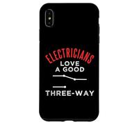 Design amusant de jeu de mots d'électricien à trois voies Coque pour iPhone XS Max