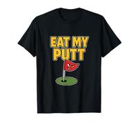 Design Amusant de Jeu de Mots « Eat My Putt » T-Shirt