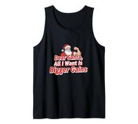 Design Amusant « Dear Santa All I Want is Bigger Gains » Débardeur