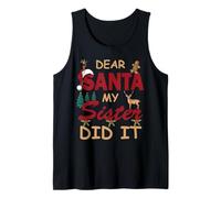 Design Amusant « Dear Santa My Sister Did It » pour Femmes ou Filles Débardeur