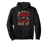 Design Amusant « Dear Santa My Sister Did It » pour Femmes ou Filles Sweat à Capuche