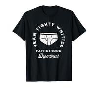 Design amusant du département de la paternité de Team Tighty Whites T-Shirt