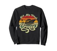 Design Amusant et élégant avec Inscription « Not My First Cruise » Sweatshirt