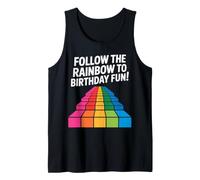 Design Amusant Follow The Rainbow to Birthday Débardeur