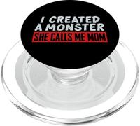 Design Amusant « I Created a Monster She Calls Me Mom » PopSockets PopGrip pour MagSafe