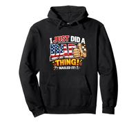Design Amusant « I Just Did A Dad Thing Nailed It » Sweat à Capuche