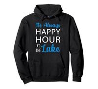 Design amusant « It's Always Happy Hour At The Lake » Sweat à Capuche
