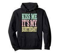 Design Amusant « Kiss Me It's My Birthday » pour Fille Sweat à Capuche
