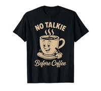 Design Amusant No Talkie Before Coffee T-Shirt