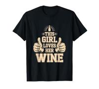Design Amusant pour Les Amateurs de vin « This Girl Loves Wine » T-Shirt
