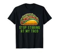 Design Amusant « Stop Staring at My Taco » pour Femme T-Shirt