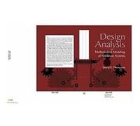 Design Analysis: Mathematical Modeling of Nonlinear Systems Thompson, David E. (Auteur)