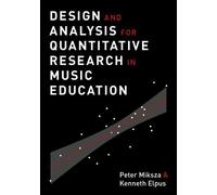Design And Analysis For Quantitative Research In Music Education