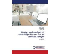 Design And Analysis Of Centrifugal Blower For Air Assisted Sprayer