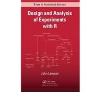 Design And Analysis Of Experiments With R (Chapman & Hall/Crc Texts In Statistical Science) (Hardcover) John Lawson, (Auteur)