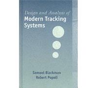 Design and Analysis of Modern Tracking Systems by Robert Popoli Robert Popoli, Samuel Blackman (Auteur)