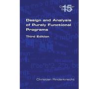 Design And Analysis Of Purely Functional Progams