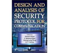 Design and Analysis of Security Protocol for Communication Design and Analysis of Security Protocol for Communication (Auteur)