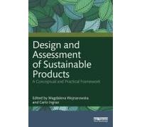 Design And Assessment Of Sustainable Products
