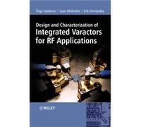Design and Characterization of Integrated Varactors for RF Applications by Inigo Gutierrez Hardcover Book Erik Hernandez, Inigo Gutierrez, Juan Melendez (Auteur)