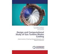 Design and Computational Study of Gas Turbine Blades Cooling