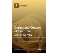 Design And Control Of Electrical Motor Drives