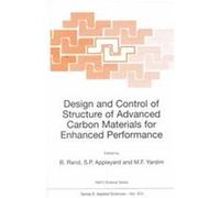 Design and Control of Structure of Advanced Carbon Materials for Enhanced Performance, NATO SCIENCE SERIES SERIES E, APPLIED SCIENCES