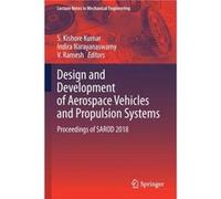 Design and Development of Aerospace Vehicles and Propulsion Systems - Springer Verlag Singapore - Springer Verlag Singapore - Livre en Anglais - Paperback Springer Verlag SingaporeSpringer Verlag Sing