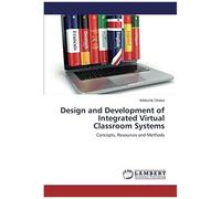 Design And Development Of Integrated Virtual Classroom Systems
