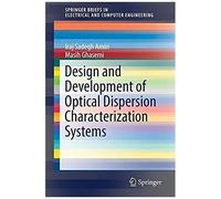 Design And Development Of Optical Dispersion Characterization Systems