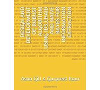 Design And Development Of Robust Algorithm Using Id3,Chaid And Naive Bayes For Information Extraction