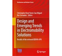 Design and Emerging Trends in Electromobility Solutions: Results of the Network REINVA-IPN