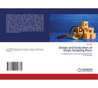 Design And Evaluation Of Single Sampling Plans