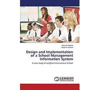 Design And Implementation Of A School Management Information System