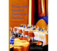 Design and Layout of Foodservice Facilities by Birchfield, John C., Sparrowe, Raymond T. (2002) Hardcover