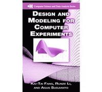Design And Modeling for Computer Experiments, Computer Science & Data Analysis Agus Sudjianto, Kai Tai Fang, Run-ze Li (Auteur)