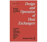 Design And Operation Of Heat Exchangers