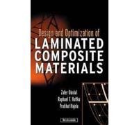 Design And Optimization Of Laminated Composite Materials