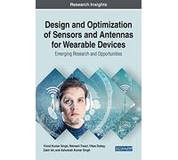 Design And Optimization Of Sensors And Antennas For Wearable Devices